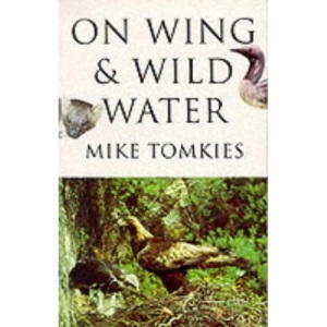 On Wing and Wild Water