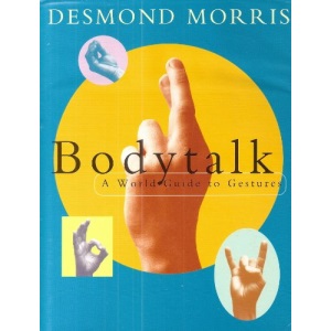 Bodytalk: A World Guide to Gestures
