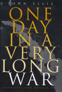 One Day in a Very Long War: Wednesday 25th October 1944