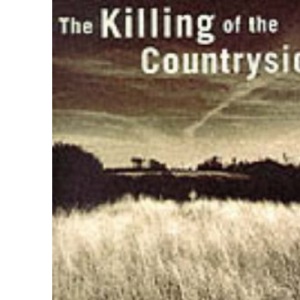 The Killing of the Countryside