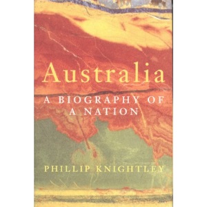 Australia: A Biography of a Nation