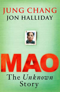 Mao: The Unknown Story