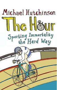 The Hour: Sporting immortality the hard way
