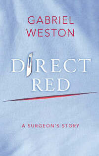 Direct Red: A Surgeon's Story