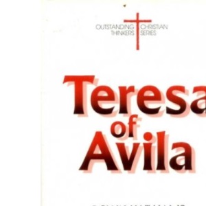 Teresa of Avila (Outstanding Christian Thinkers)