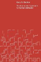 The Economic Approach to Human Behavior