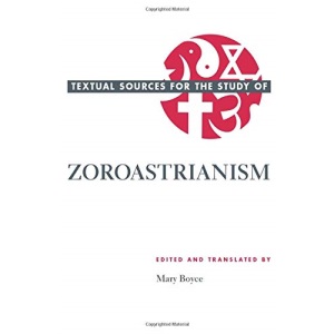 Textual Sources for the Study of Zoroastrianism
