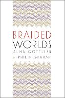Braided Worlds