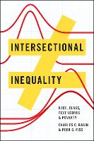 Intersectional Inequality – Race, Class, Test Scores, and Poverty