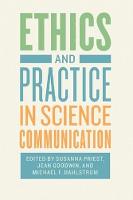 Ethics and Practice in Science Communication