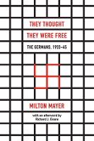 They Thought They Were Free – The Germans, 1933–45