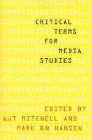 Critical Terms for Media Studies
