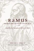 Ramus, Method, and the Decay of Dialogue – From the Art of Discourse to the Art of Reason