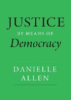 Justice by Means of Democracy