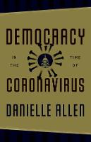 Democracy in the Time of Coronavirus
