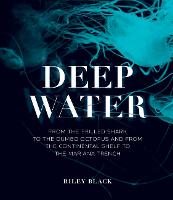 Deep Water