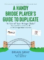 A Handy Bridge Player's Guide to Duplicate