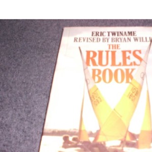 The Rules Book: International Yacht Racing Rules Explained