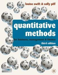 Quantitative Methods: for Business, Management and Finance
