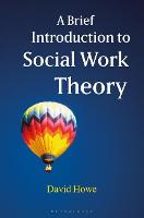 A Brief Introduction to Social Work Theory