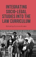 Integrating Socio-Legal Studies into the Law Curriculum