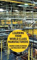 Learning From World Class Manufacturers