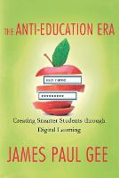 The Anti-Education Era