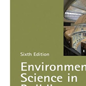Environmental Science in Building (Building & Surveying) (Building and Surveying Series)