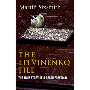 The Litvinenko File