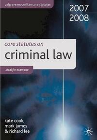 Core Statutes on Criminal Law 2007-08 (Palgrave Core Statutes)