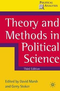 Theory and Methods in Political Science (Political Analysis)