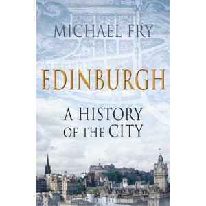 Edinburgh: A History of the City