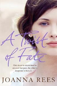 A Twist of Fate: A glamorous, sexy epic that spans the decades