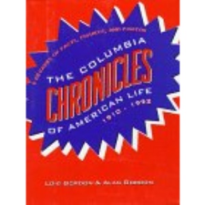 The Columbia Chronicles of American Life 1910-1992
