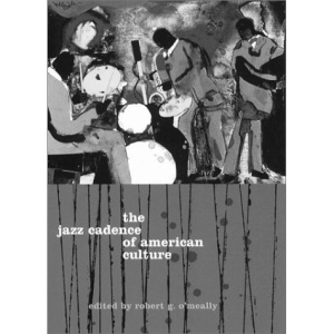 The Jazz Cadence of American Culture