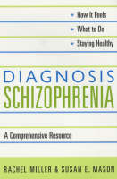 Diagnosis: Schizophrenia