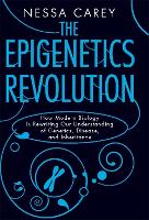 The Epigenetics Revolution