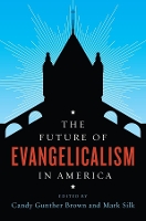 The Future of Evangelicalism in America
