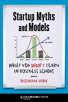 Startup Myths and Models