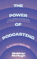 The Power of Podcasting