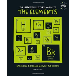 The Definitive Illustrated Guide to the Elements