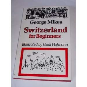 Switzerland for Beginners