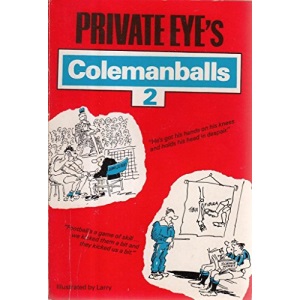 "Private Eye's" Colemanballs: No. 2