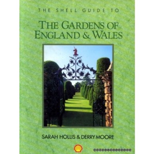 The Shell Guide to the Gardens of England and Wales