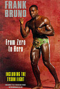 Frank Bruno: From Zero to Hero