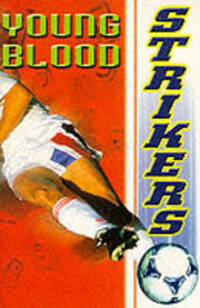 Young Blood: No. 1 (Strikers S.)