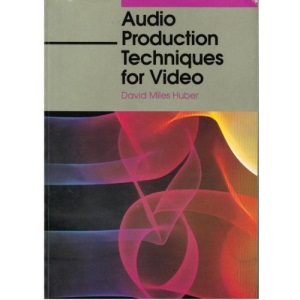 Audio Production Techniques for Video