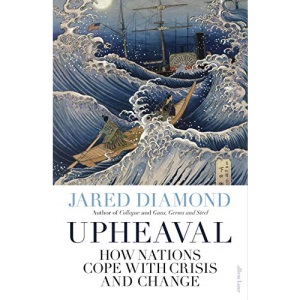 Upheaval: How Nations Cope with Crisis and Change