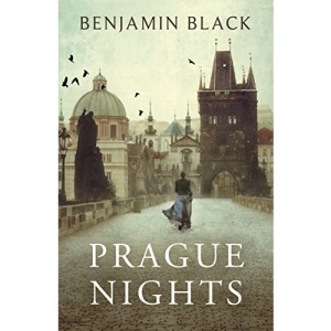 Prague Nights: Benjamin Black