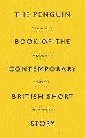 The Penguin Book of the Contemporary British Short Story